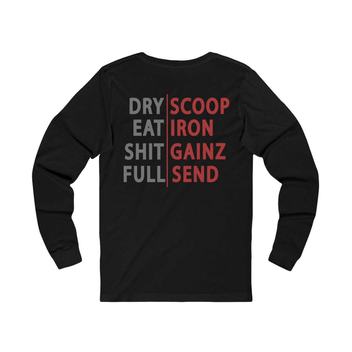 Caged Beast "Eat Iron, Sh*t Gains" Long Sleeve Tee
